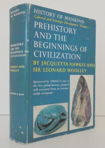 Book cover for Prehistory and the Beginning of Civilization (History of Mankind) by Hawkes, Jacquetta; Woolley, Sir Leonard