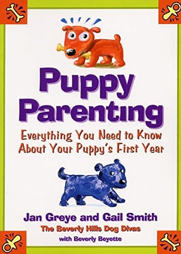 Book cover for Puppy Parenting: Everything You Need to Know About Your Puppy's First Year by Smith, Gail Jesse