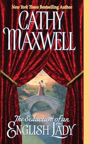 Book cover for The Seduction of an English Lady: A Regency Romance of Enemies, Arranged Marriage, and Passionate Surrender (Avon Historical Romance) by Maxwell, Cathy