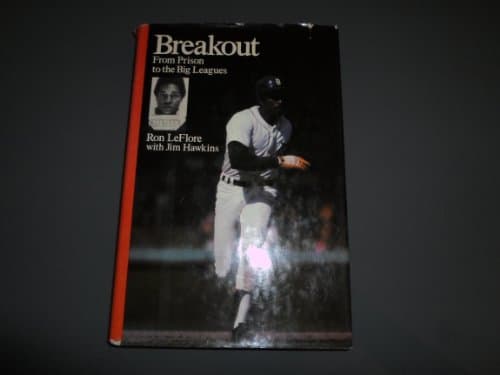 Breakout: From Prison to the Big Leagues