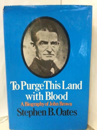 Book cover for To Purge This Land With Blood: A Biography of John Brown by Oates, Stephen B.