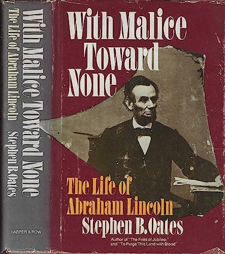 Book cover for With Malice Toward None: A Life of Abraham Lincoln by Oates, Stephen B.