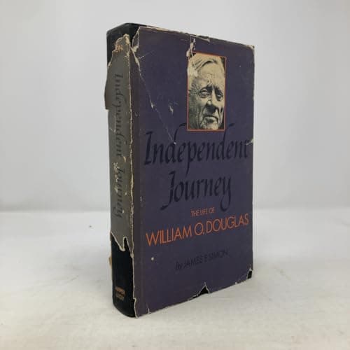 Independent journey: The life of William O. Douglas