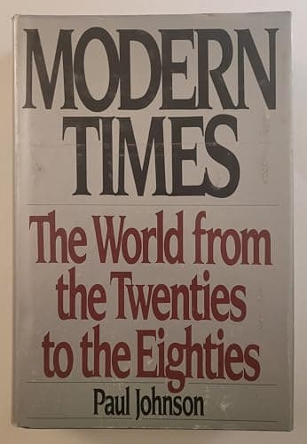 Book cover for Modern Times: The World from the Twenties to the Eighties by Paul Johnson