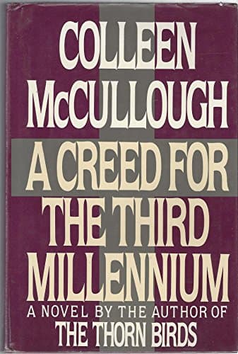 Book cover for A Creed for the Third Millennium by McCullough, Colleen
