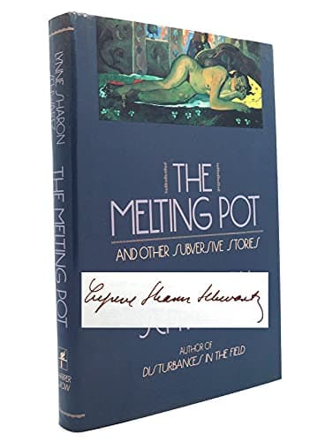 Book cover for The Melting Pot and Other Subversive Stories by Schwartz, Lynne Sharon