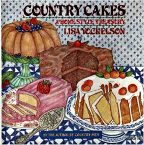 Book cover for Country Cakes: A Homestyle Treasury by Yockelson, Lisa