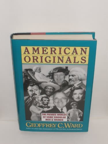 Book cover for American Originals: The Private Worlds of Some Singular Men and Women by Ward, Geoffrey C.