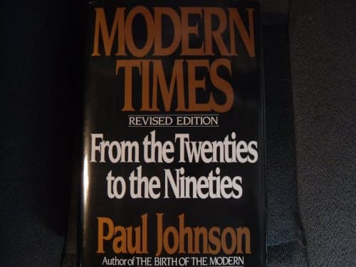 Book cover for Modern Times: The World from the Twenties to the Nineties by Paul Johnson