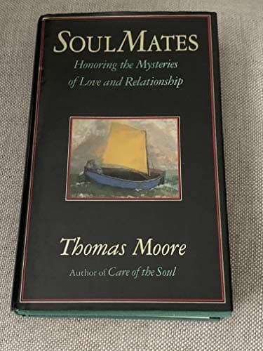 Book cover for Soul Mates: Honoring the Mysteries of Love and Relationship by Moore, Thomas