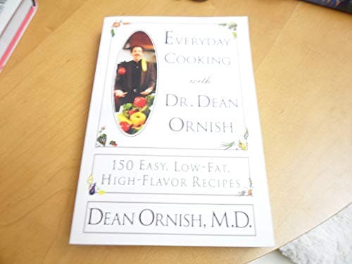 Book cover for Everyday Cooking With Dr. Dean Ornish: 150 Easy, Low-Fat, High-Flavor Recipes by Ornish, Dean