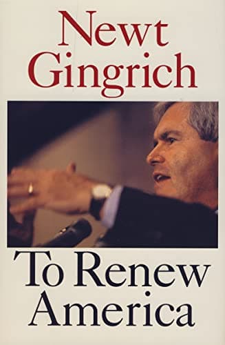 Book cover for To Renew America by Newt Gingrich