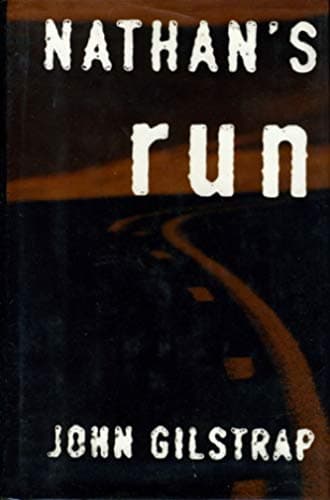 Book cover for Nathan's Run: A Novel by Gilstrap, John