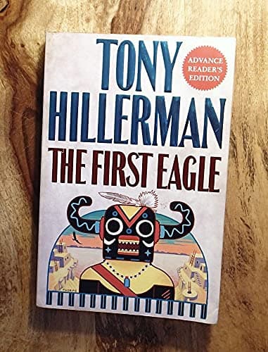 Book cover for The First Eagle (A Leaphorn and Chee Novel) by Hillerman, Tony