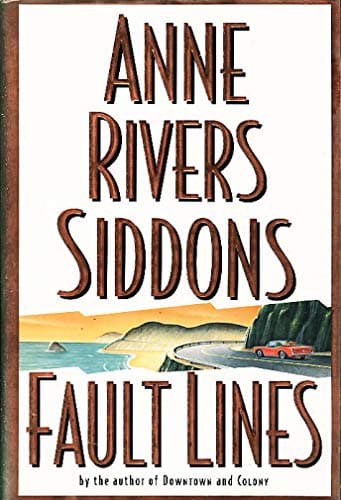 Book cover for Fault Lines : A Novel by Anne Rivers Siddons