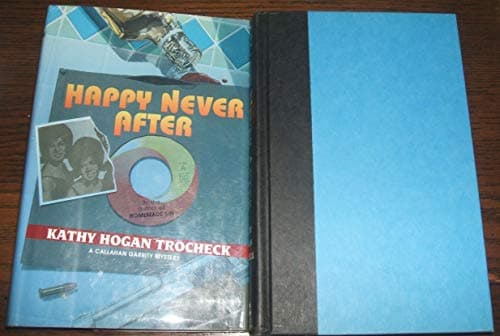 Book cover for Happy Never After by Kathy Hogan Trocheck
