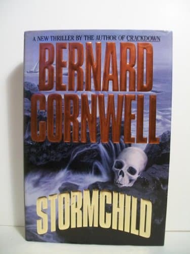Book cover for Stormchild (The Thrillers #4) by Cornwell, Bernard