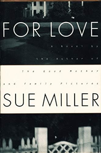 Book cover for For Love by Miller, Sue