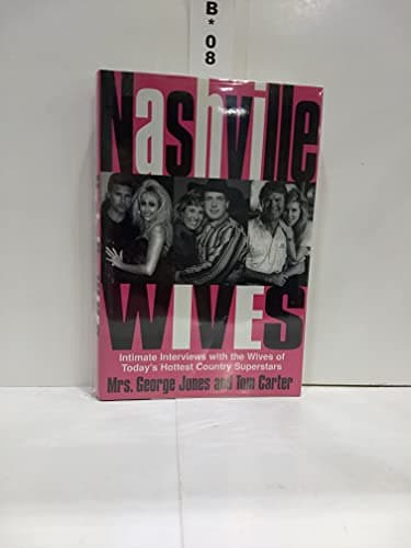 Book cover for Nashville Wives: Country Music's Celebrity Wives Reveal the Truth About Their Husbands and Marriages by Nancy Jones