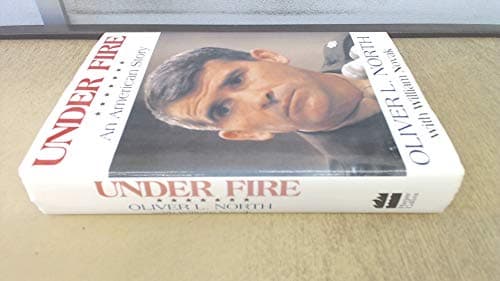 Book cover for Under Fire: An American Story by Oliver L. North