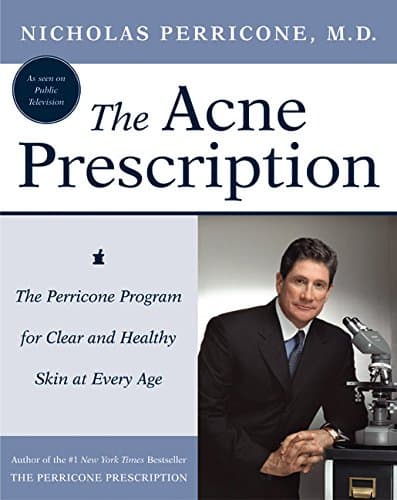 Book cover for The Acne Prescription: The Perricone Program for Clear and Healthy Skin at Every Age by Perricone M.D., Nicholas