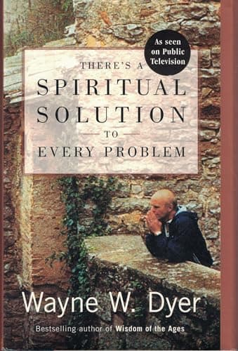 Book cover for There's a Spiritual Solution to Every Problem by Dyer, Wayne W