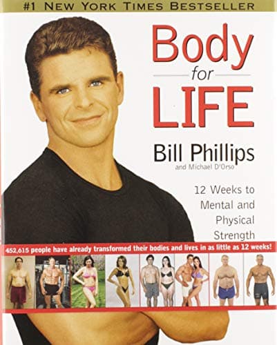 Book cover for Body for Life: 12 Weeks to Mental and Physical Strength by Bill Phillips