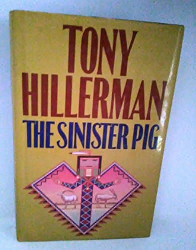 Book cover for The Sinister Pig by Hillerman, Tony