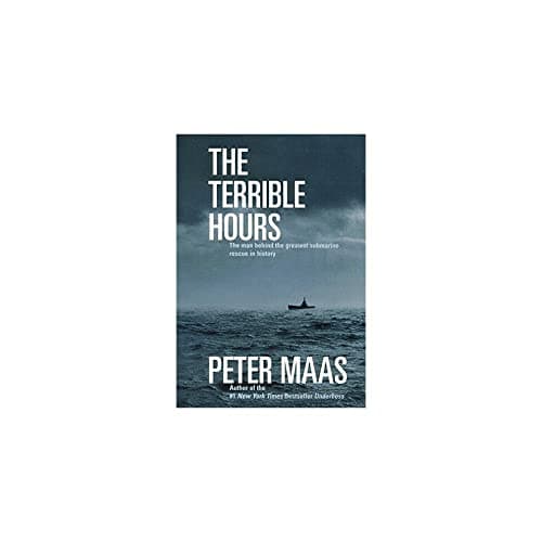 Book cover for The Terrible Hours: The Man Behind the Greatest Submarine Rescue in History by Maas, Peter