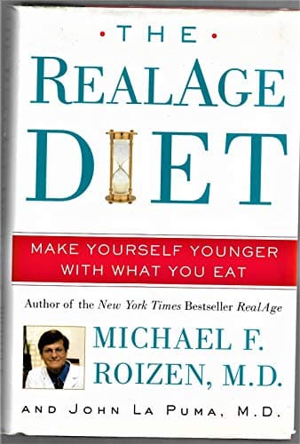 Book cover for The RealAge Diet: Make Yourself Younger With What You Eat by Roizen, Michael F.