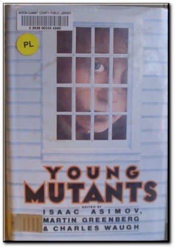 Book cover for Young mutants by Isaac Asimov and Martin Greenberg and Charles Waugh