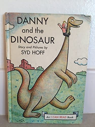 Book cover for Danny and the Dinosaur (An I Can Read Book) by Syd Hoff