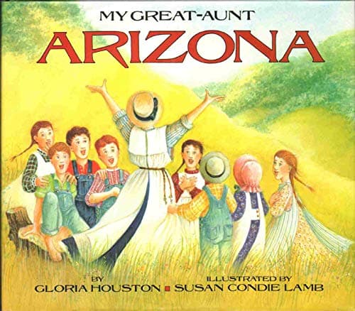 Book cover for My Great-Aunt Arizona by Houston, Gloria