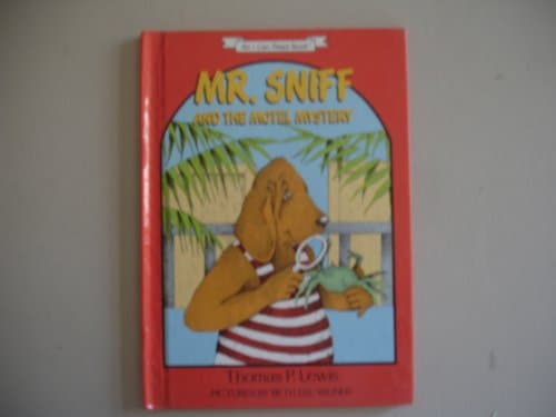Book cover for Mr. Sniff and the Motel Mystery (An I Can Read Book) by Thomas P Lewis