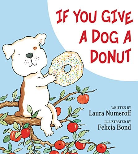 Book cover for If You Give a Dog a Donut by Numeroff, Laura