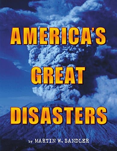 Book cover for America's Great Disasters by Sandler, Martin W