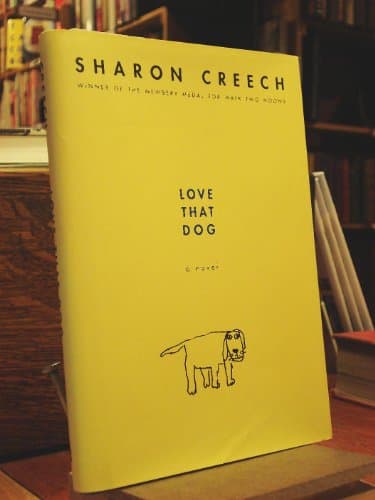 Book cover for Love That Dog: A Novel by Creech, Sharon