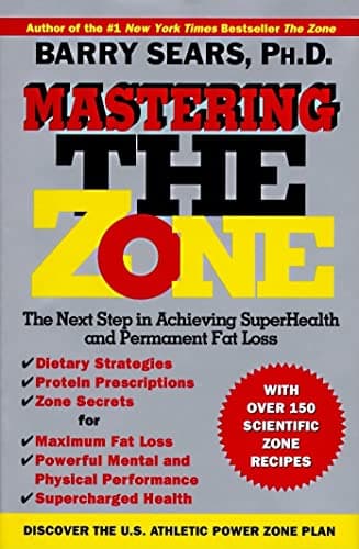 Book cover for Mastering the Zone: The Next Step in Achieving SuperHealth and Permanent Fat Loss by Barry Sears