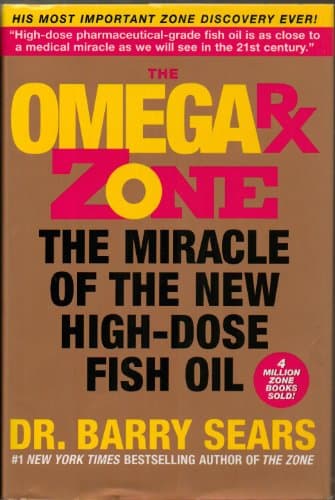 Book cover for The Omega Rx Zone: The Miracle of the New High-Dose Fish Oil by Sears, Barry