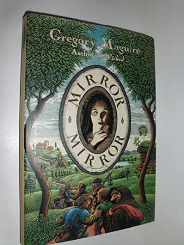 Book cover for Mirror Mirror: A Novel by Maguire, Gregory