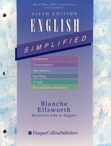 Book cover for English Simplified: Grammar, Punctuation, Mechanics, Spelling, Usage, Beyond the ...... by Ellsworth, Blanche