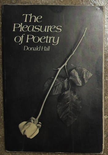 Book cover for The Pleasures of Poetry by Hall, Donald T.