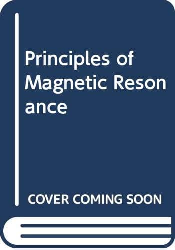 Book cover for Principles of Magnetic Resonance by SlichterCharlesP