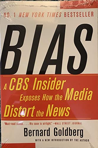 Book cover for Bias: A CBS Insider Exposes How the Media Distort the News by Goldberg, Bernard