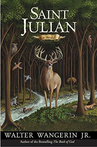 Book cover for Saint Julian: A Novel by Wangerin Jr., Walter