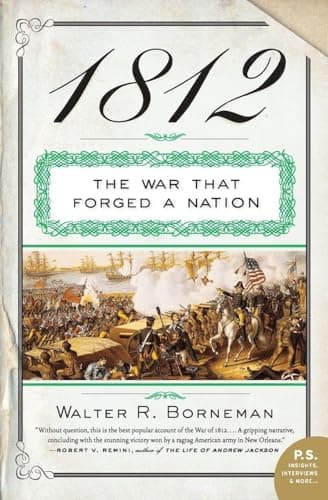 Book cover for 1812: The War That Forged a Nation by Borneman, Walter R.