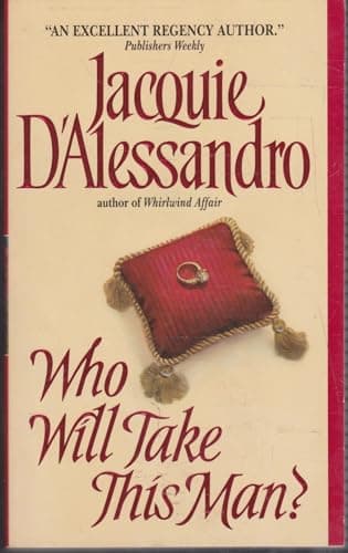 Book cover for Who Will Take This Man? by Jacquie D'Alessandro