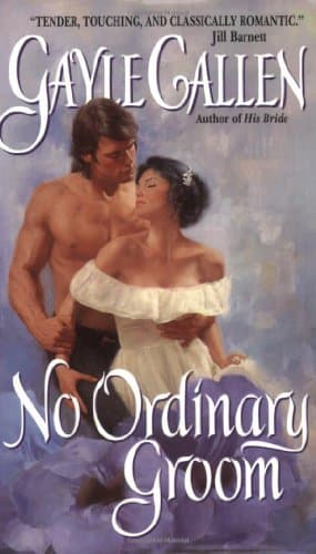 Book cover for No Ordinary Groom (Spies and Lovers, 1) by Callen, Gayle