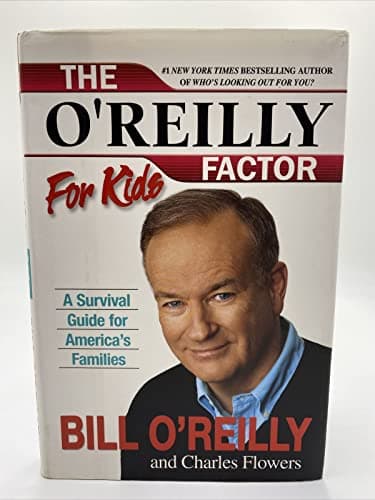 Book cover for The O'Reilly Factor for Kids: A Survival Guide for America's Families by O'Reilly, Bill