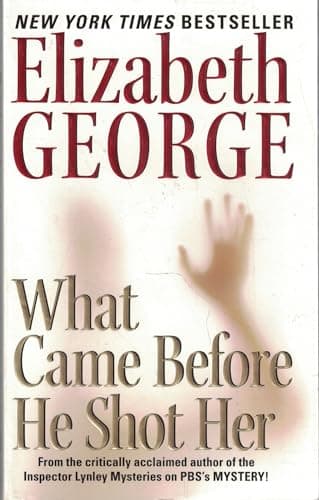 Book cover for What Came Before He Shot Her by George, Elizabeth